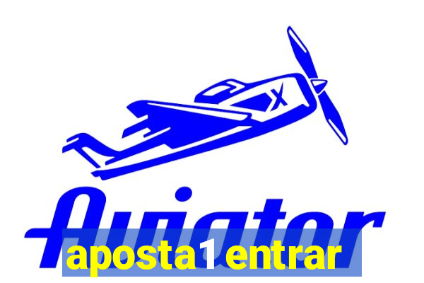 aposta1 entrar