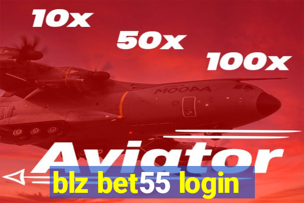 blz bet55 login