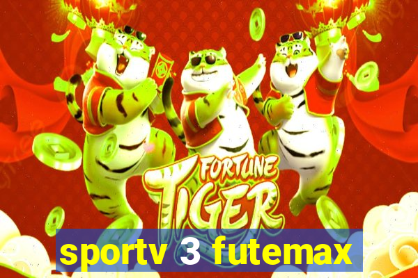 sportv 3 futemax