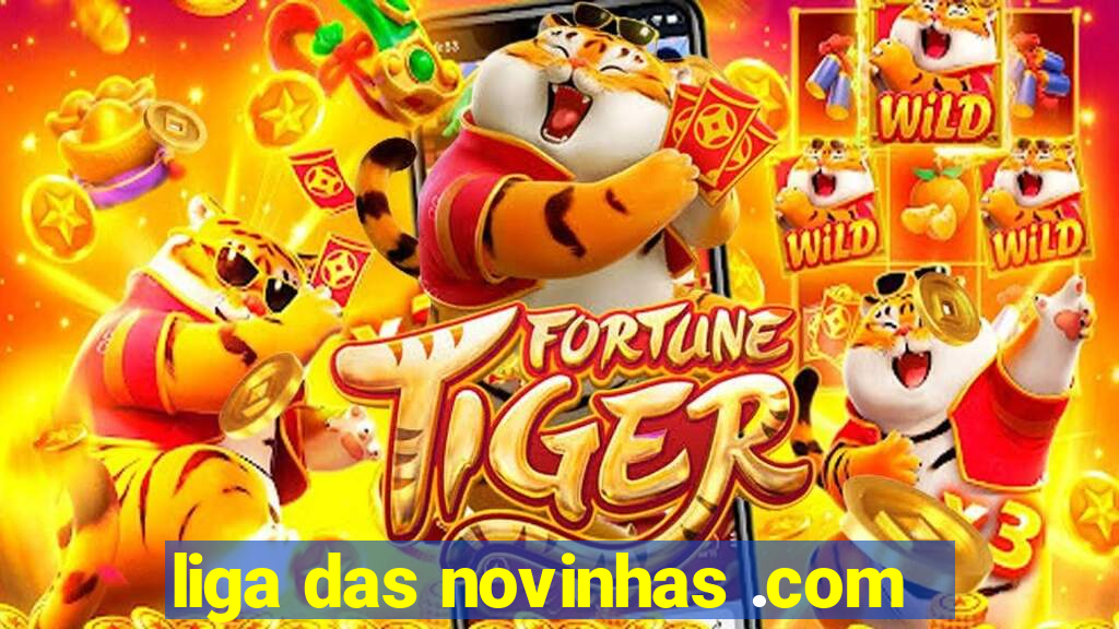 liga das novinhas .com