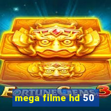 mega filme hd 50
