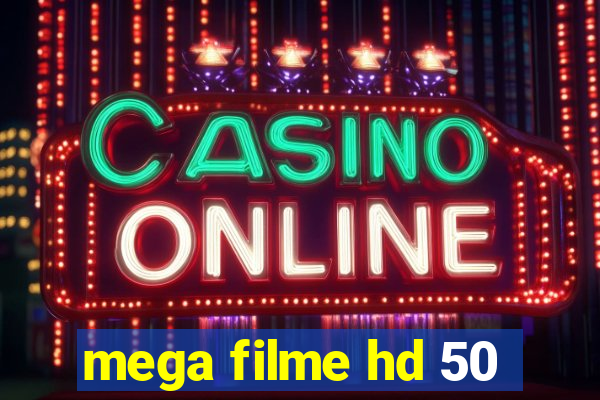 mega filme hd 50