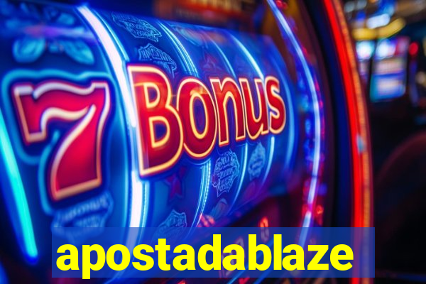 apostadablaze