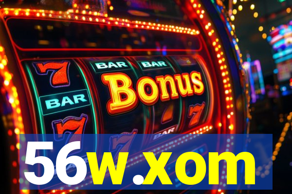 56w.xom