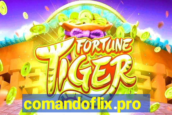 comandoflix.pro