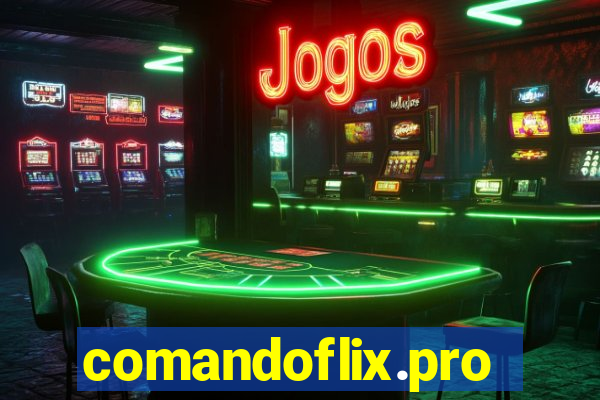 comandoflix.pro
