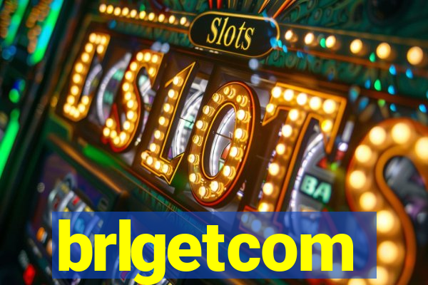 brlgetcom
