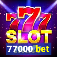 77000 bet