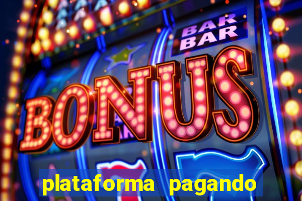 plataforma pagando fortune tiger