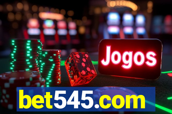 bet545.com