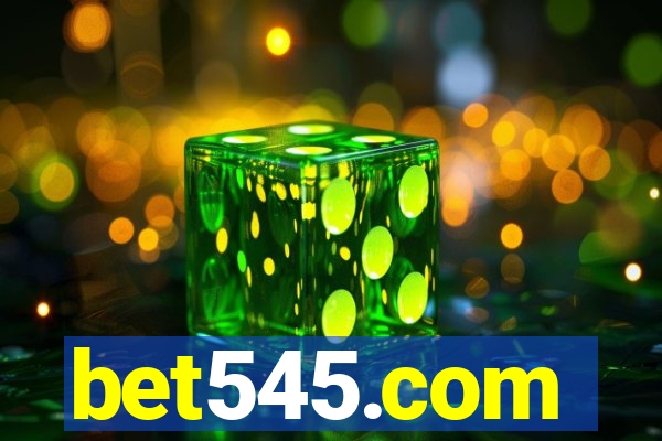 bet545.com