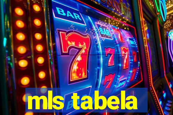 mls tabela