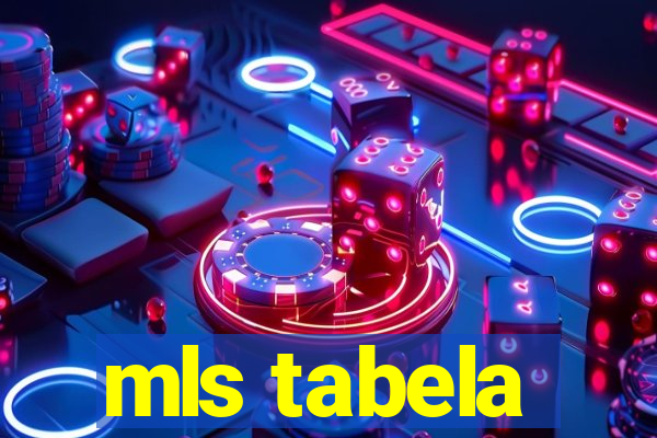 mls tabela