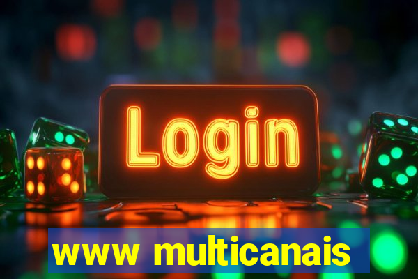 www multicanais