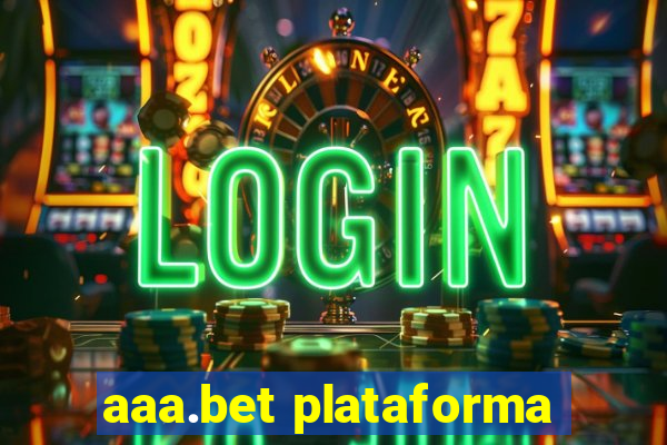 aaa.bet plataforma