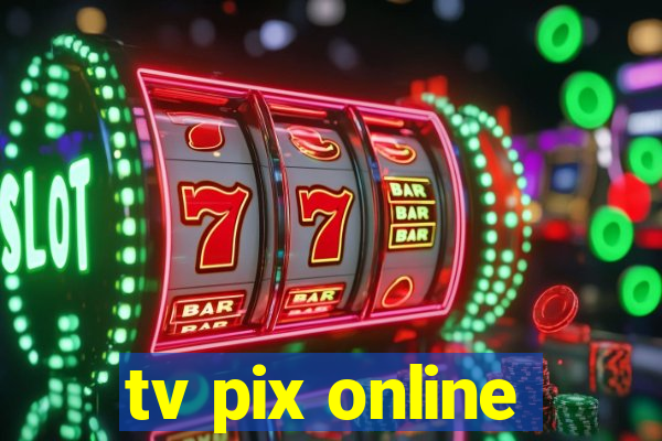 tv pix online