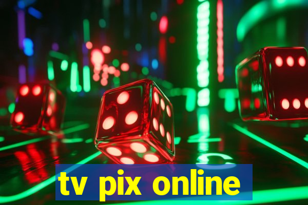 tv pix online