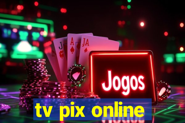 tv pix online