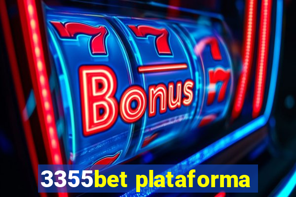 3355bet plataforma