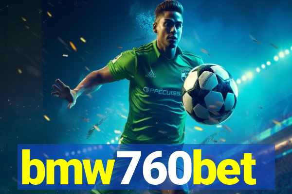 bmw760bet