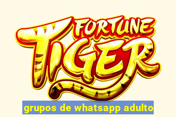 grupos de whatsapp adulto