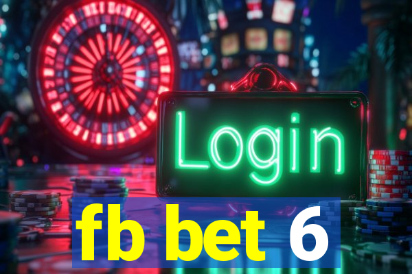 fb bet 6