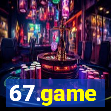 67.game