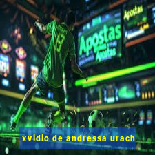 xvidio de andressa urach