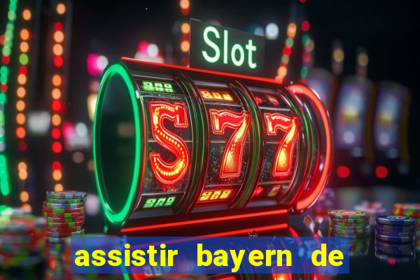 assistir bayern de munique x real madrid futemax