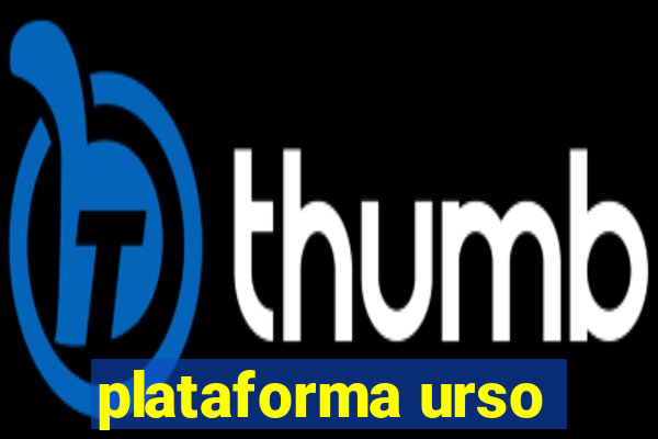 plataforma urso