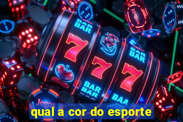 qual a cor do esporte