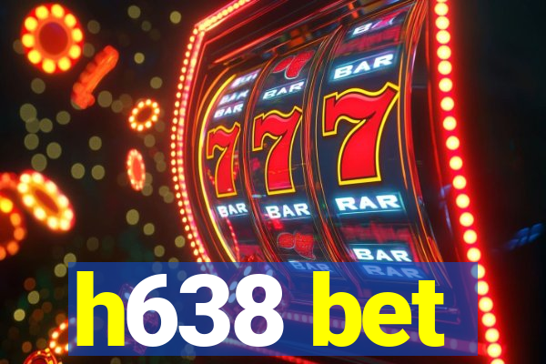 h638 bet