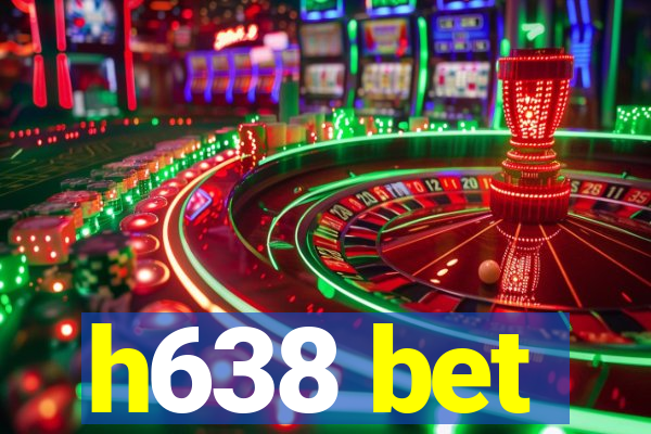 h638 bet