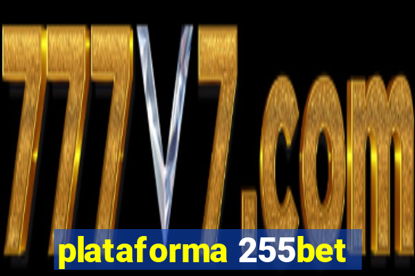 plataforma 255bet