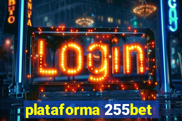 plataforma 255bet