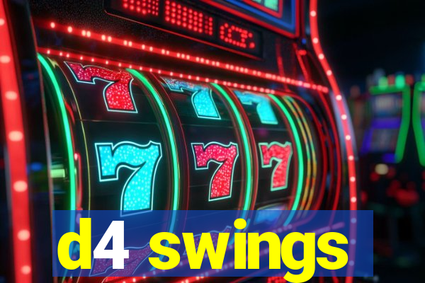 d4 swings