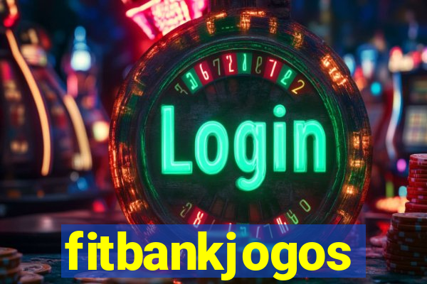 fitbankjogos