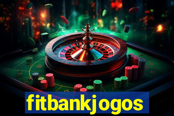 fitbankjogos