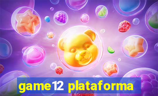 game12 plataforma