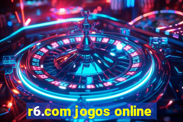 r6.com jogos online