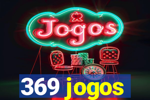 369 jogos