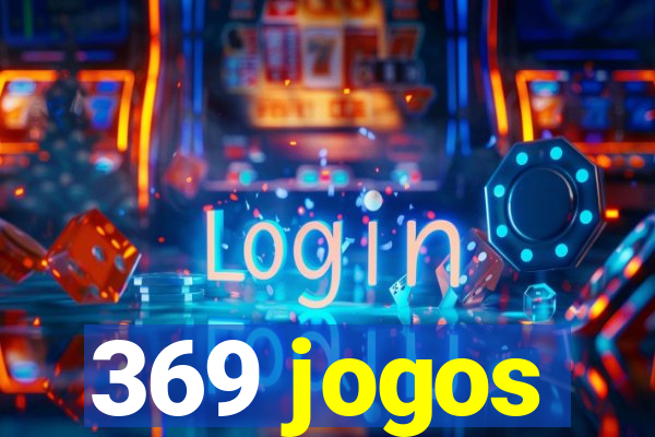 369 jogos