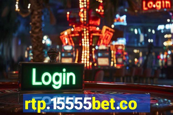 rtp.15555bet.com