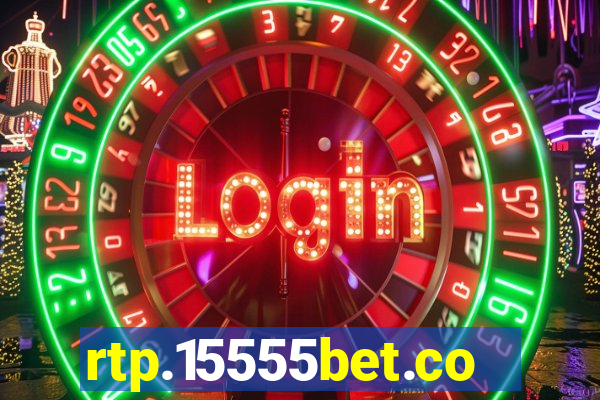 rtp.15555bet.com