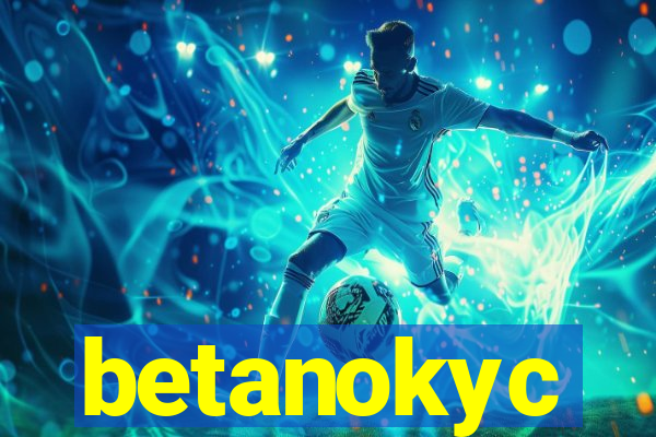 betanokyc