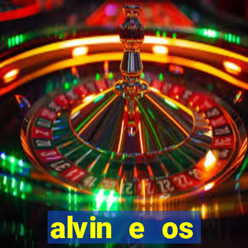 alvin e os esquilos redecanais