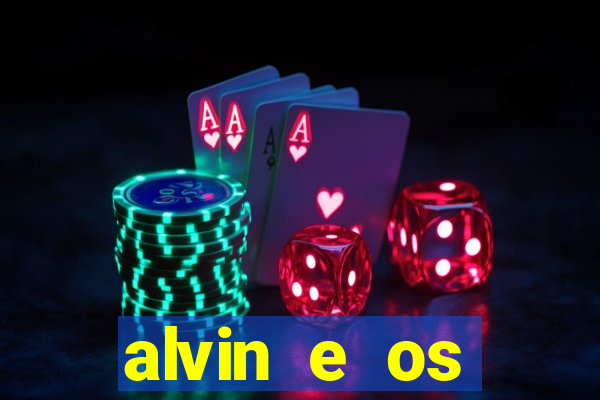 alvin e os esquilos redecanais