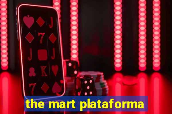 the mart plataforma