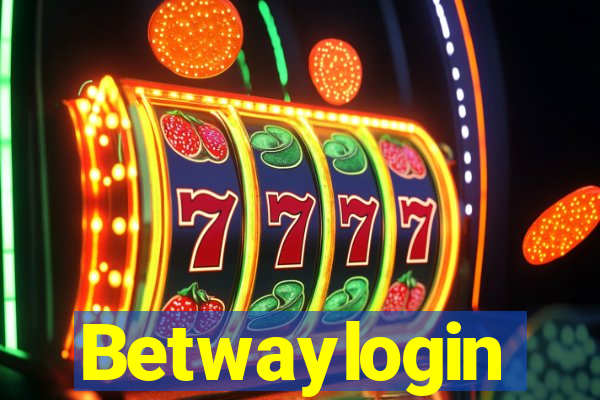 Betwaylogin