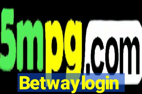 Betwaylogin